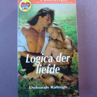 CHR 666: Logica der liefde / Deborah Raleigh