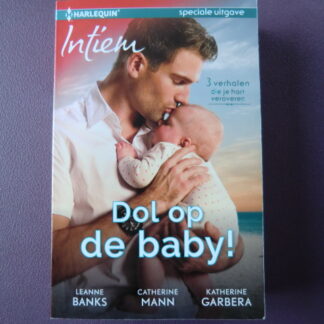 Intiem Speciale uitgave: Dol op de baby / Miljoenen voor een baby / Tweeling aan boord / Baby de baas / Leanne Banks / Catherine Mann / Katherine Garbera