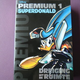 Premium 1 Superdonald: Dreiging uit de ruimte (Paperback formaat)