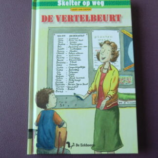 Skelter op weg: De vertelbeurt / Geert van Diepen (AVI E4 ; harde kaft)