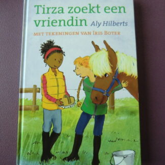 Tirza zoekt een vriendin / Aly Hilberts (AVI E7 - M6 ;  Harde kaft)