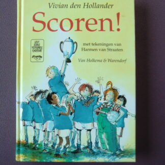 Scoren! / Vivian den Hollander (3 boeken in 1 band) (AVI E5 ; harde kaft)