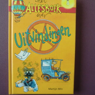 Het allesboek over uitvindingen / Martijn Min (AVI E5 - M6 ; harde kaft)