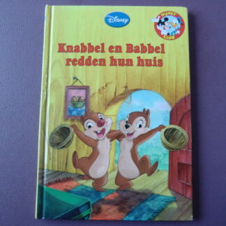 Knabbel en Babbel redden hun huis (Disney Boekenclub; harde kaft)