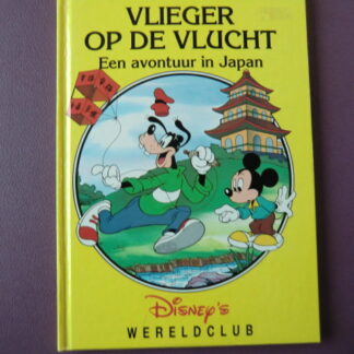 Vlieger op de vlucht: Een avontuur in Japan (Disney Wereldclub; harde kaft)