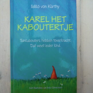 Karel het kaboutertje / Ildiko von Kurthy (AVI E5 ; Harde kaft)