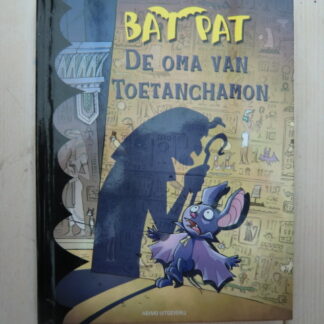 Bat Pat: De oma van Toetanchamon (AVI E5 ; harde kaft)