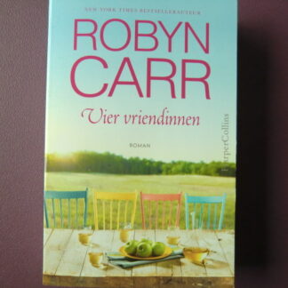 Vier vriendinnen / Robyn Carr (Paperback)