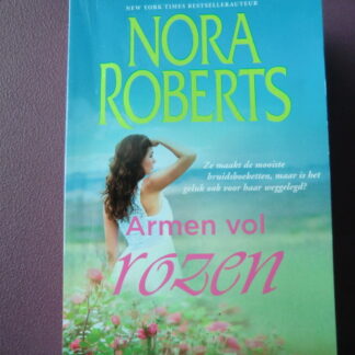 Armen vol rozen / Nora Roberts (Pocket)