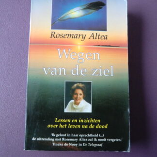 Wegen van de ziel / Rosemary Altea (Paperback)