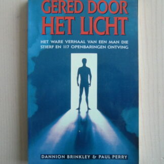 Gered door het licht / Dannion Brinkley en Paul Perry (Paperback)