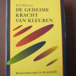 De geheime kracht van kleuren / Karl Ryberg (Harde kaft)