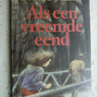 Als een vreemde eend / Renate Welsh (zachte kaft)