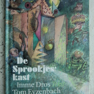 De sprookjeskast / Imme Dros (Harde kaft)