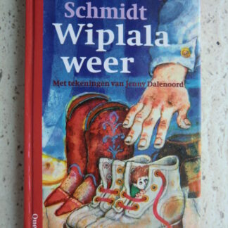 Wiplala weer / Annie M.G. Schmidt (Harde kaft)