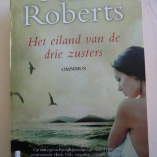 Het eiland van de drie zusters omnibus / Nora Roberts (Paperback)