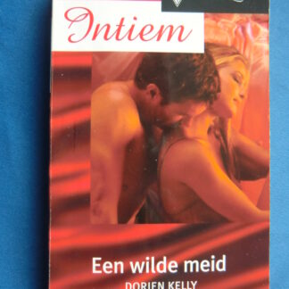 Intiem 1348: Een wilde meid / Dorien Kelly