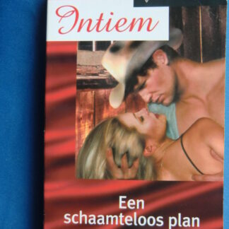 Intiem 1308: Een schaamteloos plan / Sandy Steen