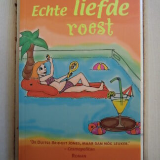 Echte liefde roest / Ildikó von Kürthy (Paperback)