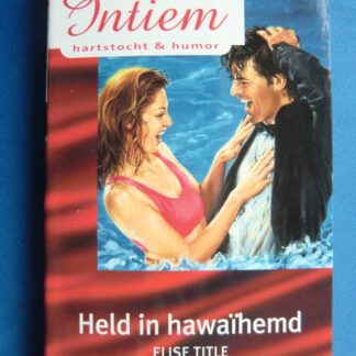 Intiem 1272: Held in Hawaihemd / Elise Title