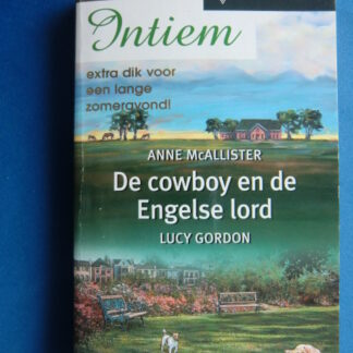 Intiem 1265: De cowboy en de Engelse lord / Lucy Gordon / Anne McAllister