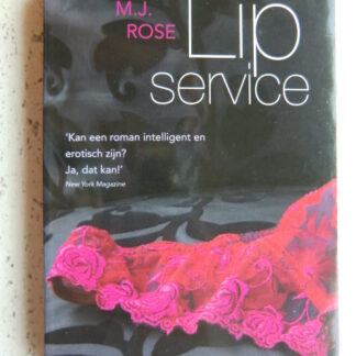 Lip service / M.J. Rose (Paperback)