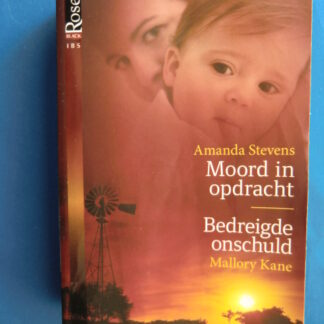 Black Rose 19: Moord in opdracht / Amanda Stevens; Bedreigde onschuld / Mallory Kane