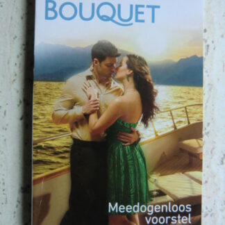 Bouquet 3437: Meedogenloos voorstel / Lucy Monroe