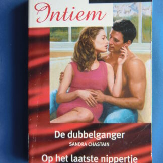 Intiem Extra 134: De dubbelgangster / Sandra Chastain; Op het laatste nippertje / Kate Little