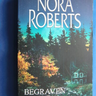 Begraven geheimen / Nora Roberts