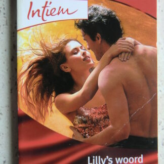 Intiem 1475: Lilly's woord is wet / Dianne Drake