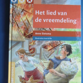 Het lied van de vreemdeling / Anne Sietsma (1-2)