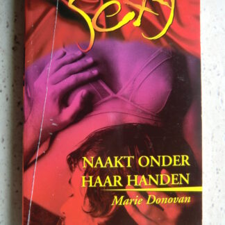 Sexy 121: Naakt onder haar handen / Marie Donovan