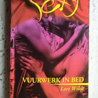 Sexy 122: Vuurwerk in bed / Lori Wilde