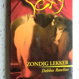 Sexy 129: Zondig lekker / Debbie Rawlins