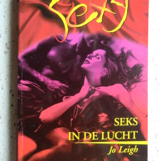 Sexy 27: Seks in de lucht / Jo Leigh