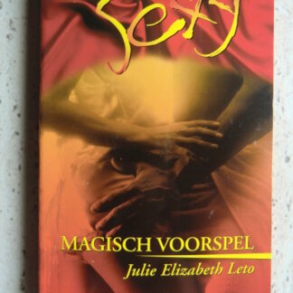 Sexy 95: Magisch voorspel / Julie Elizabeth Leto