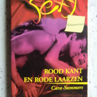 Sexy 116: Rood kant en rode laarzen / Cara Summers