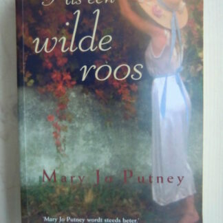 Als een wilde roos / Mary Jo Putney (Paperback)