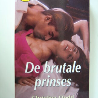 CHR 758: De brutale prinses / Christina Dodd