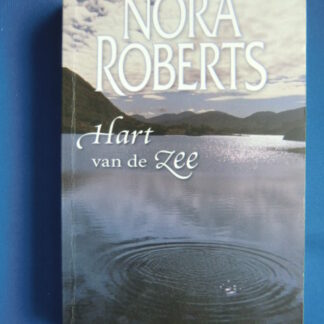 Hart van de zee / Nora Roberts