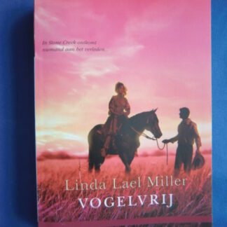 HQN Roman 4: Vogelvrij / Linda Lael Miller