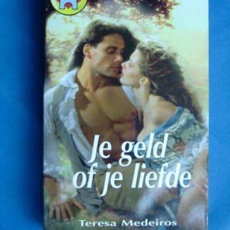 CHR 854: Je geld of je liefde / Teresa Medeiros