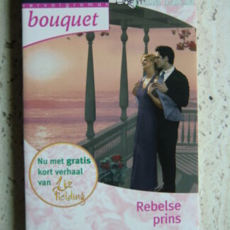 Bouquet 2807: Rebelse prins / Raye Morgan