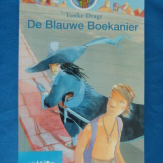 De Blauwe Boekanier / Tonke Dragt / AVI 9 Leeservaring F / Leesleeuw Groep 7-8