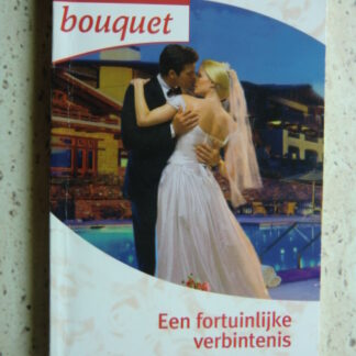 Bouquet 2656: Een fortuinlijke verbintenis / Kay Thorpe