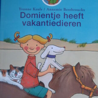 Domientje heeft vakantiedieren / Yvonne Keuls / Leesleeuw kleuters