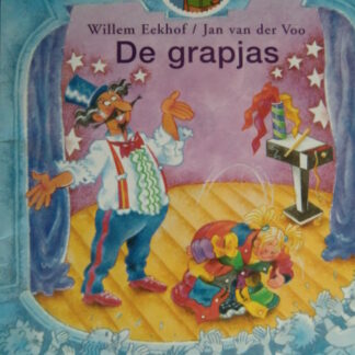 De grapjas / Willem Eekhof / Leesleeuw kleuters