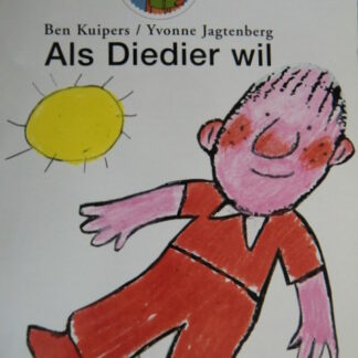 Als Didier wil / Ben Kuipers / Leesleeuw kleuters