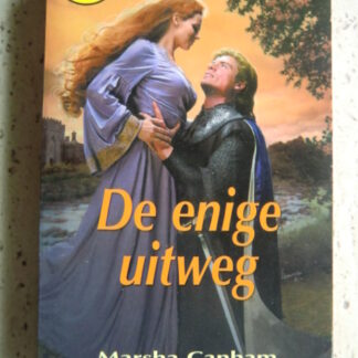 CHR 609: De enige uitweg / Marsha Canham